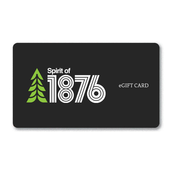 Spirit of 1876 Digital Gift Card